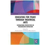 Educating For Peace Through Theatrical Arts