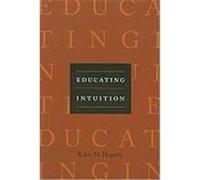 Educating Intuition Hogarth, Robin M. (Auteur)