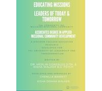 Educating Missions Leaders of Today and Tomorrow: For the Associate's Degree in Applied Missional Community Development