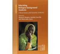 Educating Refugee-background Students: Critical Issues and Dynamic Contexts (New Perspectives on Language and Education) - [Version Originale] Inconnu (Auteur)