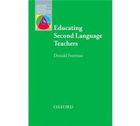 Educating Second Language Teachers (Oxford Applied Linguistics) (Paperback) Donald Freeman, (Auteur)