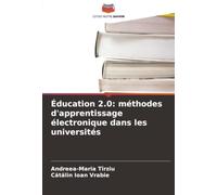 Éducation 2.0: méthodes d'apprentissage électronique dans les universités