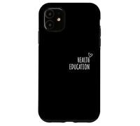 Éducation à la santé pour Hommes, Femmes, Enfants, étudiants en santé publique Coque pour iPhone 11