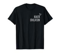 Éducation à la santé pour hommes, femmes, enfants, étudiants en santé publique T-Shirt