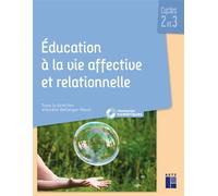 Education à la vie affective et relationnelle Cycles 2, 3 + ressources numériques - Stéphanie Cros - Retz Eds - broché - Manuel
