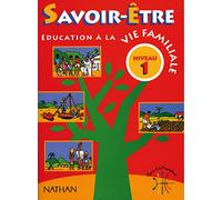 Education à la vie familiale, niveau 1