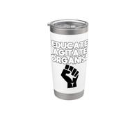 Éducation, agitation, organisation de la protestation politique Gobelet isotherme en acier inoxydable double paroi