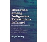 Education Among Indigenous Palestinians In Israel