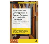 Education And Development In Central America And The Latin Caribbean