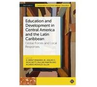 Education and Development in Central America and the Latin Caribbean Education and Development in Central America and the Latin Caribbean (Auteur)