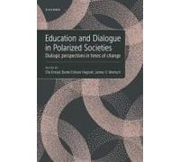 Education And Dialogue In Polarized Societies