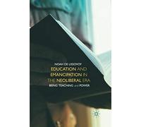 Education And Emancipation In The Neoliberal Era