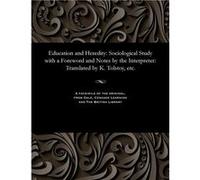 Education and Heredity Sociological Study with a Foreword and Notes by the Interpreter Translated by K. Tolstoy etc. - Jean Marie Guyau - Gale Cengage Lea Jean Marie GuyauJean Marie Guyau (Auteur)