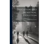 Education And Industrial Evolution