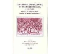 Education and Learning in the Netherlands, 1400-1600, Brill's Studies in Intellectual History Hilde De Ridder-Symoens (Auteur)