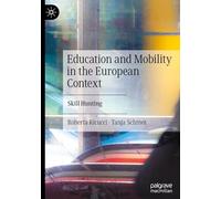 Education and Mobility in the European Context: Skill Hunting