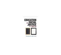 Education And Social Justice In A Digital Age