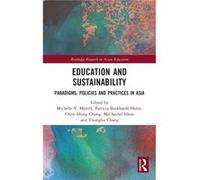 Education and Sustainability Michelle Y Merrill, Youngho Chang, Md Saidul Islam, Patricia Burkhardt - Holm (Auteur)