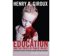 Education And The Crisis Of Public Values