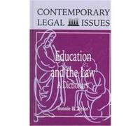 Education and the Law, Contemporary Legal Issues Bonnie B. Taylor (Auteur)