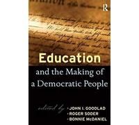 Education And The Making Of A Democratic People