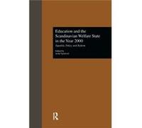 Education And The Scandinavian Welfare State In The Year 2000