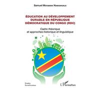 Samuel Matabishi Namashunju – Éducation au développement durable en RDC – Cadre théorique – Broché