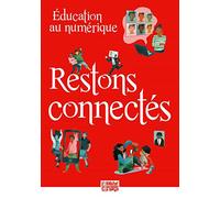 Education au numérique. Restons connectés