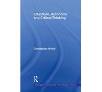 Education, Autonomy and Critical Thinking