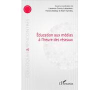 Alain Kiyindou – Éducation aux médias à l'heure des réseaux – Étude – Broché