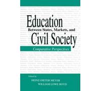 Education Between State, Markets, And Civil Society