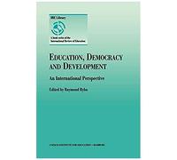 Education, Democracy And Development: An International Perspective
