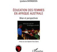 Education des femmes en Afrique australe Bilan et perspectives - Ignatiana Shongedza - L'harmattan - broché - Etude