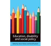 Education, Disability And Social Policy