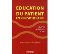 Education du patient en kinesitherapie - Alain Garnier - Sauramps Medical - broché - Scolaire / Universitaire
