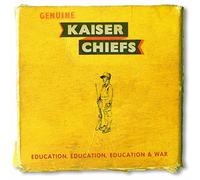 Education, Education, Education & War by Kaiser Chiefs