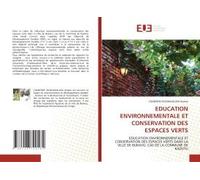 Education Environnementale Et Conservation Des Espaces Verts