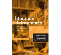 Education Et Citoyenneté - Regards Croisés Entre Chercheurs Et Praticiens
