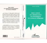 Education et croissance economique en longue periode - Sandrine Michel - L'harmattan - broché - Livre