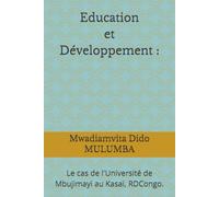 Education et Développement :: Le cas de l'Université de Mbujimayi au Kasaï, RDCongo.