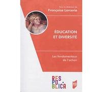 Éducation et diversité Françoise Lorcerie (Auteur)