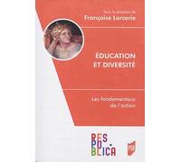 Éducation et diversité Françoise Lorcerie (Auteur)