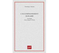 L'accompagnement scolaire Dominique Glasman (Auteur)