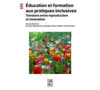 Education et formation aux pratiques inclusives Tensions entre reproduction et innovation - Jean-Michel Perez - Edul Univeau Lorraine - broché - Essai