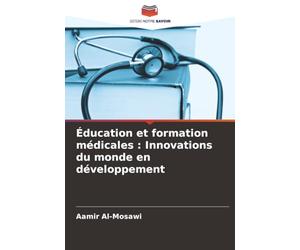 Éducation et formation médicales : Innovations du monde en développement