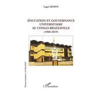 Éducation et gouvernance universitaire au Congo-Brazzaville (1960-2019)