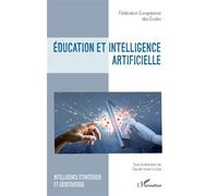 Education et intelligence artificielle - Claude Vivier Le Got - L'harmattan - broché - Essai