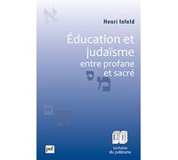 Éducation et judaïsme, entre profane et sacré