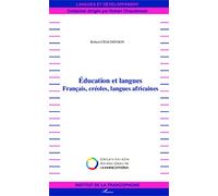 Robert Chaudenson – Education et langues – Français, créoles, langues africaines – Broché