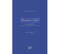 Éducation et liberté : Kant et Fichte